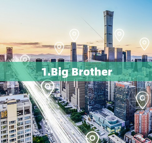 1.Big Brother 1.Big Brother
